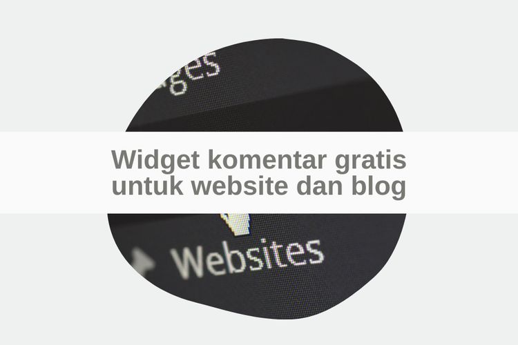 Widget komentar gratis untuk website dan blog